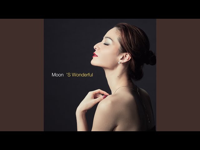 Moon - 'S Wonderful
