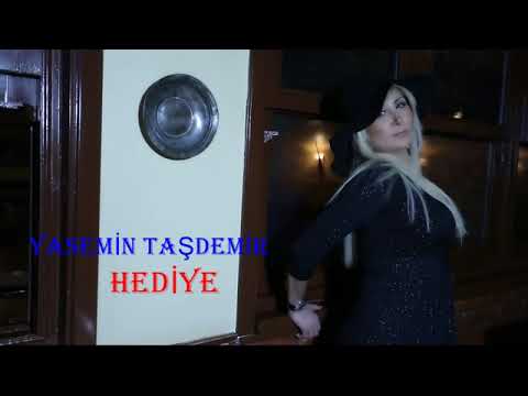 YASEMİN TAŞDEMİR  HEDİYE