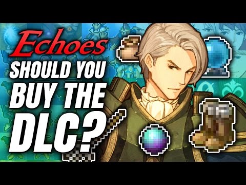 Should You Buy the Fire Emblem Echoes DLC? + Season Pass Pricing Discussion & All DLC revealed