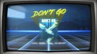 Download lagu LUCKY DEMON, MAUD, PET3RPUNX - Don't Go (Techno Remix)