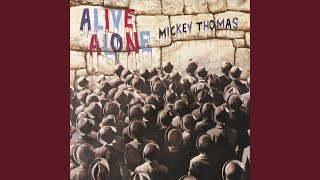 Video thumbnail of "Mickey Thomas - She's Got You Running"