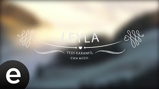 Miniatura del video "Leyla - Yedi Karanfil (Seven Cloves) - Official Audio"