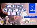 ¿Por qué estoy enfermo? Tus pies te lo dirán. Entrevista a Olga Salcedo