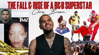 The Fall & Rise Of A R&B Superstar! [Chris Brown]