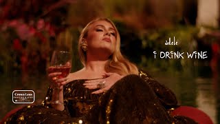 Adele - I Drink Wine (Official Video) and Lyrics