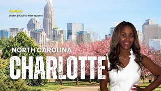 Homes near uptown Charlotte, NC under $600k