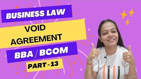 Business Law / BRF | Void Agreement | Simple | NEP | BBA /B.Com | Part - 13 | #bbabcom #businesslaw