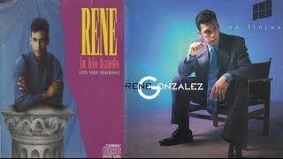 Rene Gonzalez  No Finjas en Sus Manos Album Completo