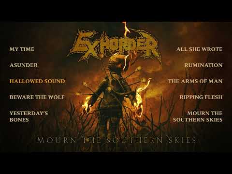 EXHORDER - Mourn The Southern Skies (OFFICIAL FULL ALBUM STREAM)