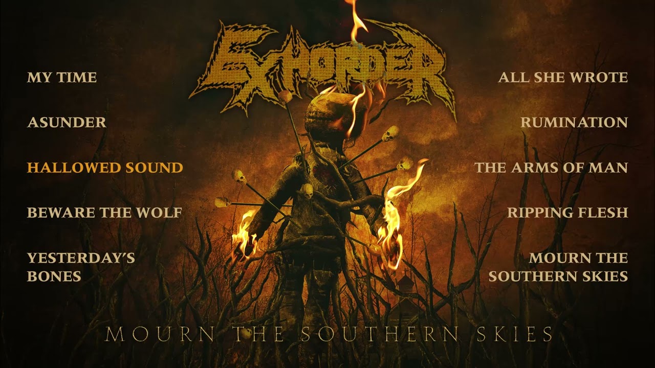 EXHORDER - Mourn The Southern Skies (OFFICIAL FULL ALBUM STREAM)