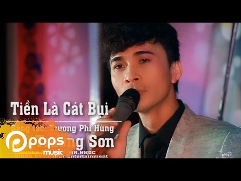 Tiền Là Cát Bụi - Trường Sơn [Official] - YouTube