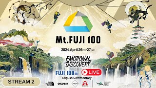 2024 Mtfuji 100 Live English Commentary - Stream 2