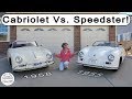 Speedster Vs. Cabriolet -- Which is better?