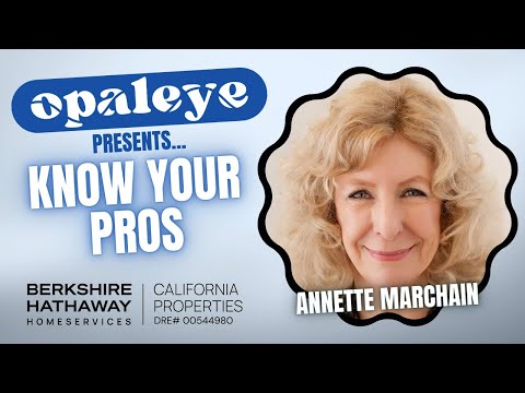 Know Your Pros: Annette Marchain of Berkshire Hathaway Home Services | California Properties