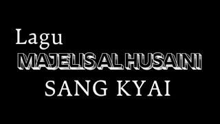Lagu Majelis Al Husaini 