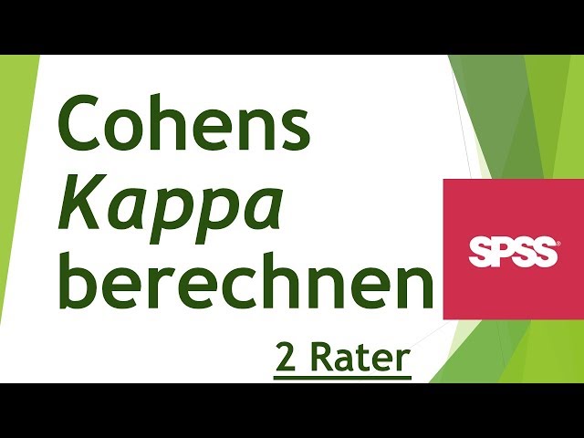 Cohens Kappa in SPSS berechnen - Daten analysieren in SPSS (70) - YouTube