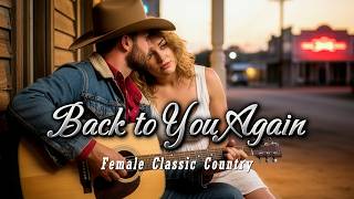 Back To You Again duet Vocal  Country Love Song  Maxwinston    