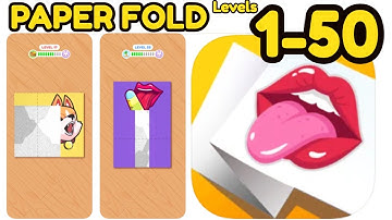 Paper Fol‪d‬ Game All Levels 1 - 50 Fold to Unfold Gameplay Walkthrough | (IOS - Android)