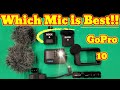 GoPro 10/What is the Best Mic Setup??