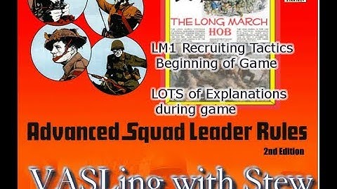 Vasling with Stew-The Long March LM1 Beginning of Game