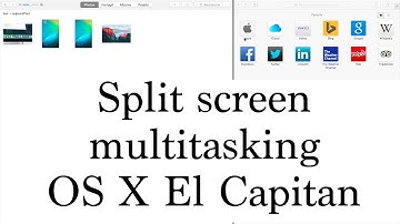 OS X 10.11 : Split screen multitasking