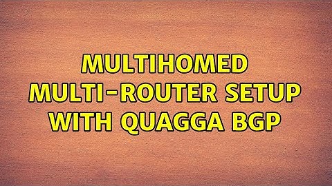 Multihomed multi-router setup with Quagga BGP