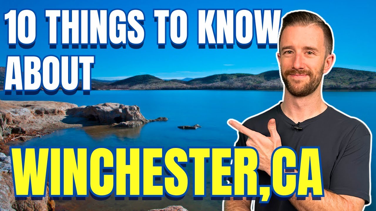 10 Things to know about WINCHESTER, CA