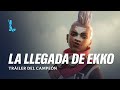 La llegada de Ekko | Tráiler del campeón - League of Legends: Wild Rift