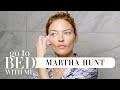Model Martha Hunt's Nighttime Skincare Routine | Go To Bed With Me | Harper's BAZAAR