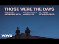 Midnight kids  those were the days audio ft jared lee