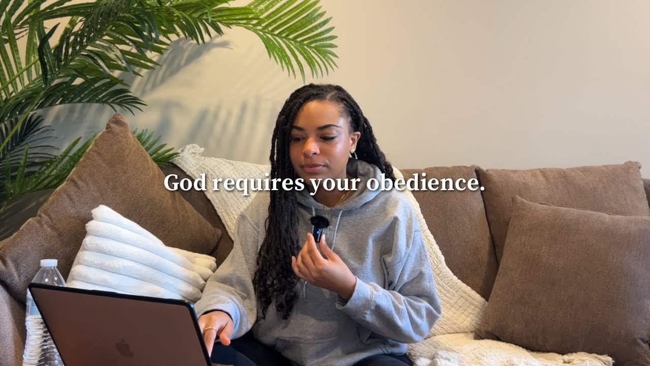 God requires your obedience.