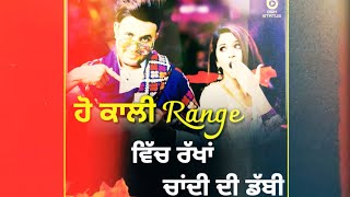 Kaali range r nait status whatsapp kali new song osm