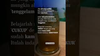 motivasi air #katahatimotivasi #muhasabahdiri #katakatahikmahpendek #motivasidiri #quotes