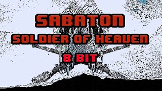 Sabaton - Soldier Of Heaven [8-bit]
