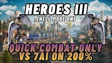HEROES 3 HELL MODE: Quick Combat ONLY 1v7 on Impossible 200% Insanity!