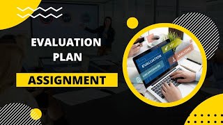 Assignment 5 Podcast - Training Program Evaluation Plan Net Worth