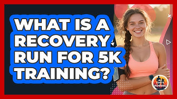 What Is A Recovery Run For 5K Training? - All Sorts Of Running