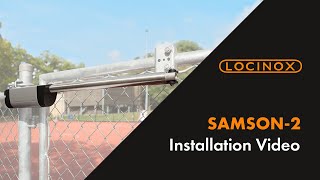 Samson-2 Hydraulic Gate Closer using the Chain Link Bracket - Locinox Installation Video