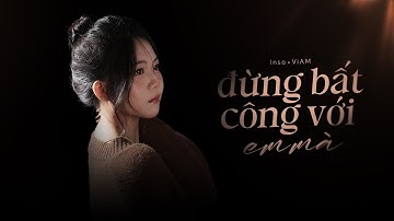 VIAM | ĐỪNG BẤT CÔNG VỚI EM MÀ ft @Insovuive  | MV LYRIC (Special Version)
