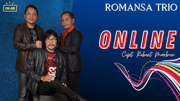 Romansa Trio "ONLINE" Cipt. Robert Marbun | Lagu Batak | Official Musik Video