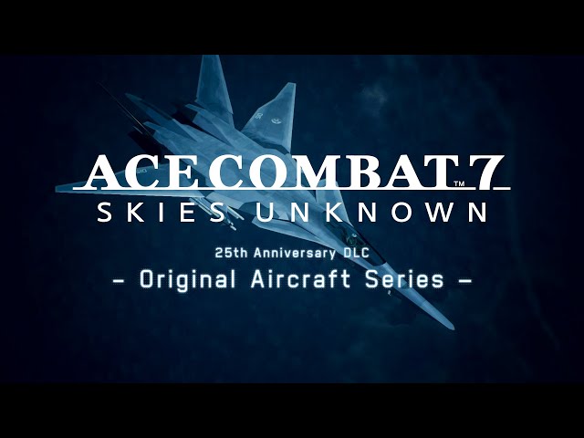 Ace Combat 7 Skies Unknown Version 1 51 Update Out Now With Casual Difficulty Setting Patch Notes Released The Mako Reactor