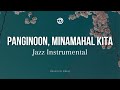 Panginoon minamahal kita jazz instrumental with lyrics by deovinccidasig