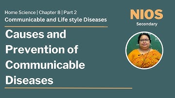 एनआईओएस माध्यमिक - गृह विज्ञान - अध्याय 8 - संचारी एवं जीवन शैली रोग
