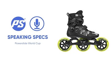 Powerslide World Cup skates - Speaking Specs