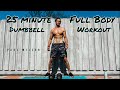25 Minute Full Body Dumbbell HIIT Workout - INTERMEDIATE