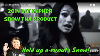 BET CYPHER 2014 Snow Tha Product part Reaction!!!