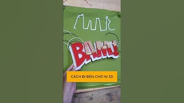 Cách đi đèn nhanh chữ in 3D, sản xuất chữ nổi đèn led đẹp #3d #chunoi3d