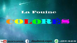 La Fouine Colorés