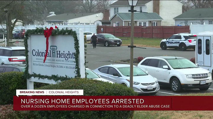 Police swarm Colonial Heights nursing home, arrest employees after patient death