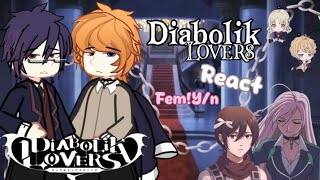 •|Diabolik lovers React Fem!y/n|• 🥀1/?